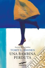 Una bambina perduta. E-book. Formato EPUB ebook