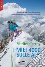 I miei 4000 sulle Alpi. E-book. Formato EPUB