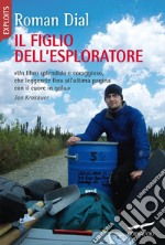 Il figlio dell'esploratore. E-book. Formato EPUB ebook