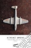 Figlio mio, figlio mio. E-book. Formato EPUB ebook di Howard Spring