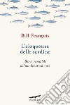L'eloquenza delle sardine. E-book. Formato EPUB ebook
