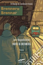 Notte al Brennero. E-book. Formato EPUB