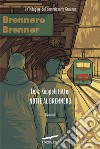 Notte al Brennero. E-book. Formato EPUB ebook