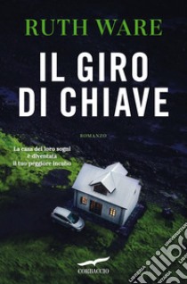 Il giro di chiave. E-book. Formato EPUB ebook di Ruth Ware