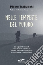 Nelle tempeste del futuro. E-book. Formato EPUB ebook