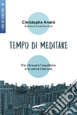 Tempo di meditare. E-book. Formato EPUB ebook