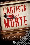 L' artista della morte. E-book. Formato EPUB ebook