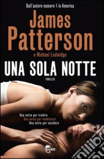 Una sola notte. E-book. Formato PDF ebook di James Patterson