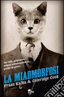 La miaomorfosi. E-book. Formato EPUB ebook di Coleridge Cook