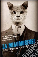 La miaomorfosi. E-book. Formato EPUB ebook