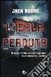 L' isola perduta. E-book. Formato PDF ebook