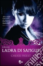 La ladra di sangue. E-book. Formato EPUB ebook