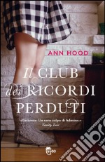 Il club dei ricordi perduti. E-book. Formato EPUB ebook