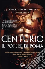 Centurio. Il potere di Roma. E-book. Formato EPUB ebook