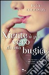 Niente è più vero di una bugia. E-book. Formato EPUB ebook di Lucy Robinson