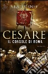 Cesare, il console di Roma. E-book. Formato EPUB ebook di Simon Turney