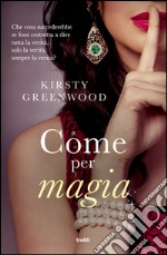 Come per magia. E-book. Formato EPUB ebook