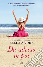 Da adesso in poi. E-book. Formato EPUB ebook