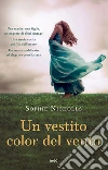 Un vestito color del vento. E-book. Formato EPUB ebook di Sophie Nicholls