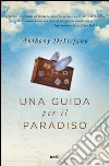 Una guida per il paradiso. E-book. Formato EPUB ebook