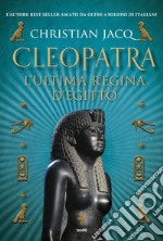 Cleopatra. L'ultima regina d'Egitto. E-book. Formato EPUB ebook