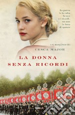 La donna senza ricordi. E-book. Formato EPUB ebook