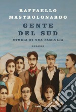 Gente del Sud. Storia di una famiglia. E-book. Formato EPUB ebook