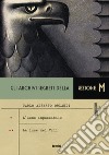 Gli archivi segreti della Sezione M. L’uomo impossibile - La luce del Vril. E-book. Formato EPUB ebook di Carlo Alberto Orlandi