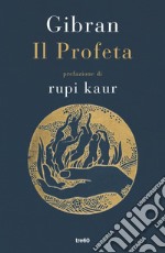 Il Profeta: Prefazione di Rupi Kaur. E-book. Formato EPUB ebook