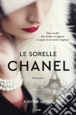 Le sorelle Chanel. E-book. Formato EPUB ebook