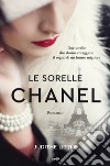 Le sorelle Chanel. E-book. Formato EPUB ebook di Judithe Little