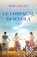 Le compagne di scuola. E-book. Formato EPUB ebook