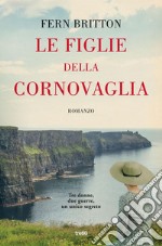 Le figlie della Cornovaglia. E-book. Formato EPUB