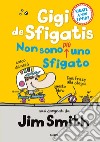 Non sono più uno sfigato. E-book. Formato EPUB ebook di Jim Smith