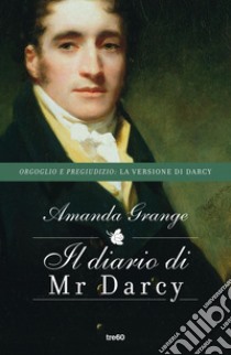 Il diario di Mr Darcy - N.E.. E-book. Formato EPUB ebook di Amanda Grange