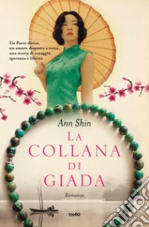 La collana di giada. E-book. Formato EPUB ebook di Ann Shin