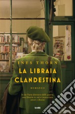 La libraia clandestina. E-book. Formato EPUB ebook