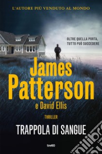 Trappola di sangue. E-book. Formato EPUB ebook di James Patterson