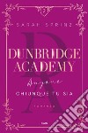 Dunbridge Academy. Anyone. Chiunque tu sia. E-book. Formato EPUB ebook