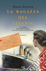 La ragazza del Titanic. E-book. Formato EPUB ebook