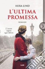 L'ultima promessa. E-book. Formato EPUB ebook