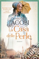 La casa delle perle. E-book. Formato EPUB ebook