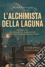 L'alchimista della laguna. E-book. Formato EPUB ebook