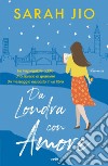 Da Londra con amore. E-book. Formato EPUB ebook