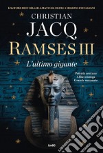 RAMSES III. L'ultimo gigante. E-book. Formato EPUB ebook