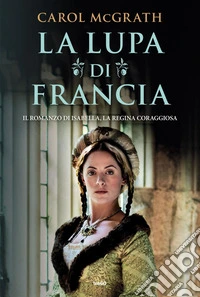 La lupa di Francia. E-book. Formato EPUB ebook