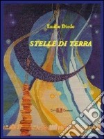 Stelle di terra. Realtà sogno e favola. E-book. Formato PDF ebook