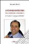 Antonio Di Pietro nella storia della Repubblica da «Gastarbeiter» a eurodeputato (1969-2004). E-book. Formato PDF ebook