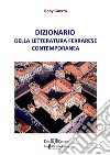Dizionario della letteratura ferrarese contemporanea. E-book. Formato PDF ebook di Roberto Guerra