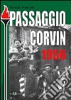 Passaggio Corvin 1956. E-book. Formato PDF ebook